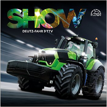 DEUTZ-FAHR 9 TTV SHOW